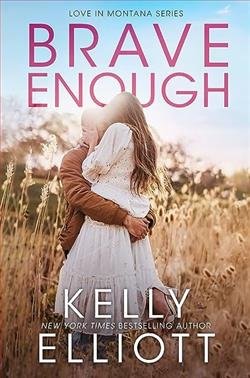 Brave Enough (Love In Montana)