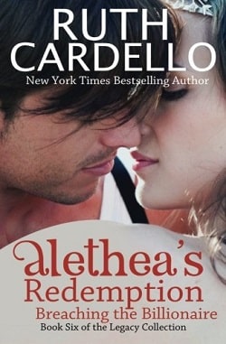 Breaching the Billionaire: Aletheas Redemption (Legacy Collection 6)