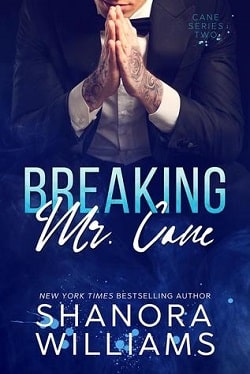 Breaking Mr. Cane (Cane 2)