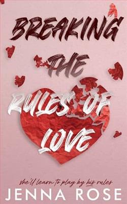 Breaking the Rules of Love