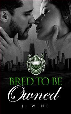 Bred To Be Owned
