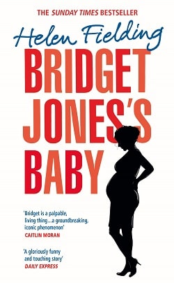 Bridget Jones's Baby: The Diaries (Bridget Jones 4)