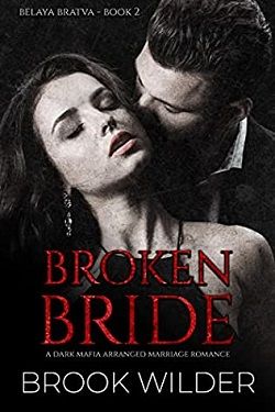 Broken Bride (Belaya Bratva 2)
