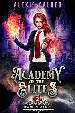Broken Magic (Academy of the Elites 2)