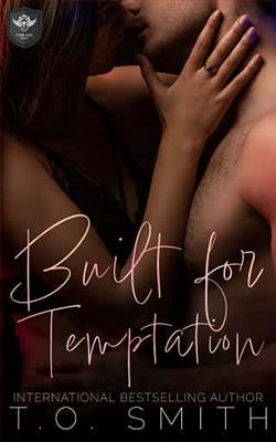 Built for Temptation