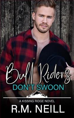Bull Riders Don't Swoon