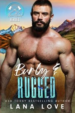 Burly and Rugged