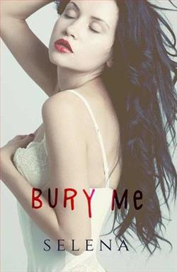 Bury Me (Willow Heights Prep Academy: The Elite 3)