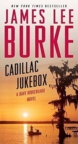 Cadillac Jukebox (Dave Robicheaux 9)
