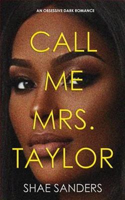 Call Me Mrs. Taylor