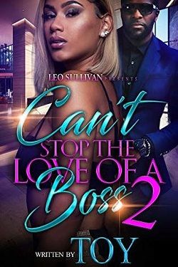 Can't Stop the Love of A Boss: Part 2
