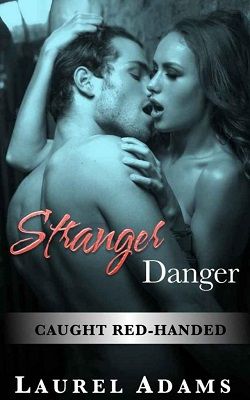 Caught Red-Handed (Stranger Danger 1)