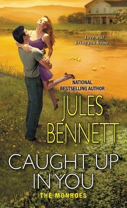 Caught Up In You (The Monroes 2)
