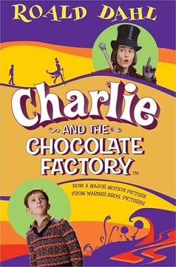 Charlie and the Chocolate Factory (Charlie Bucket 1)