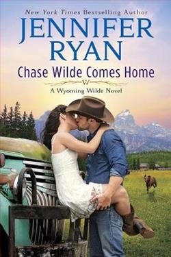 Chase Wilde Comes Home (Wyoming Wilde 1)