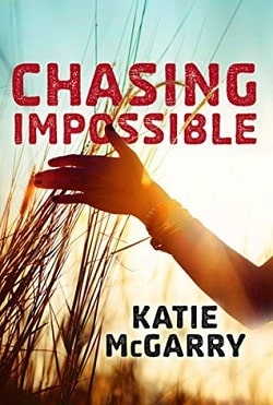 Chasing Impossible (Pushing the Limits 5)