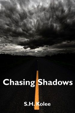 Chasing Shadows (Shadows 2)