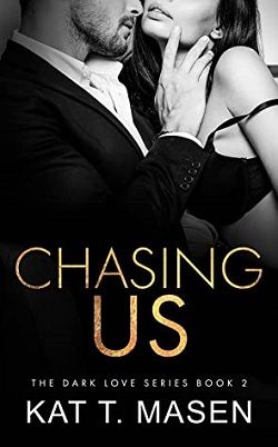Chasing Us (Dark Love 2)