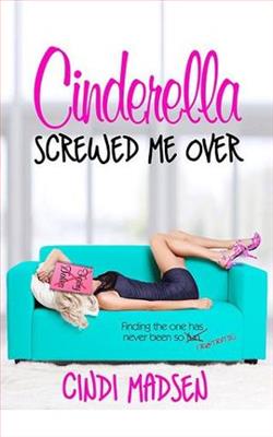 Cinderella Screwed Me Over