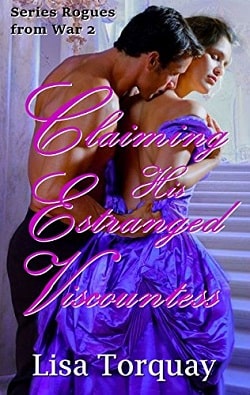 Claiming His Estranged Viscountess (Rogues from War 2)