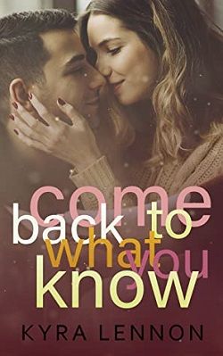 Come Back To What You Know