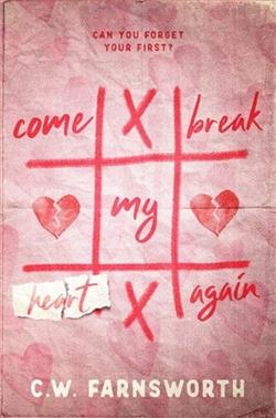 Come Break My Heart Again