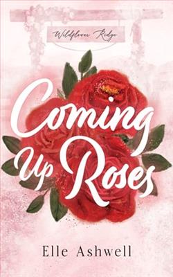 Coming Up Roses
