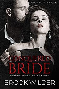 Conquered Bride (Belaya Bratva 1)