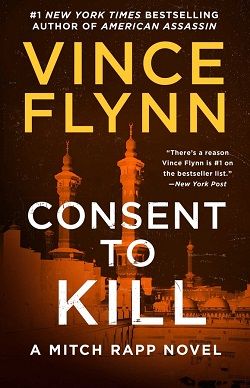 Consent to Kill (Mitch Rapp 8)