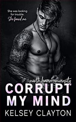 Corrupt My Mind (North Haven University 1)