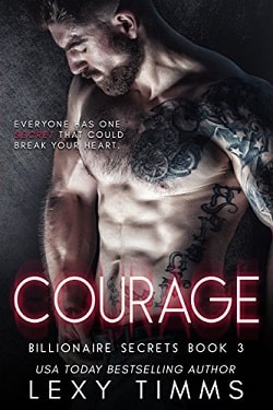 Courage (Billionaire Secrets 3)