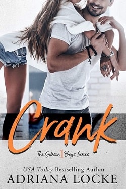 Crank (The Gibson Boys 1)