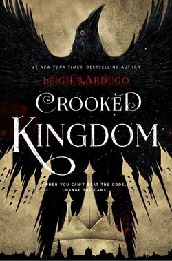 Crooked Kingdom (Dregs 2)