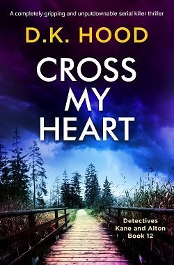 Cross My Heart (Detectives Kane and Alton)
