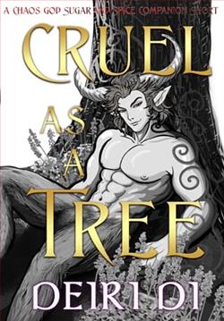 Cruel As A Tree