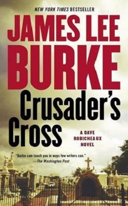 Crusader's Cross (Dave Robicheaux 14)
