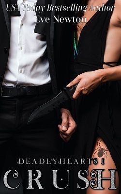 Crush (Deadly Hearts 1)