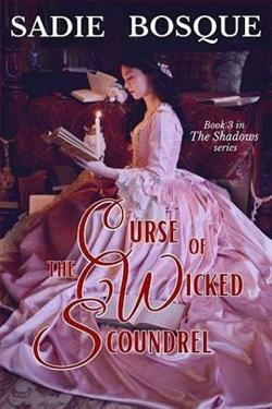Curse of the Wicked Scoundrel (The Shadows 3)