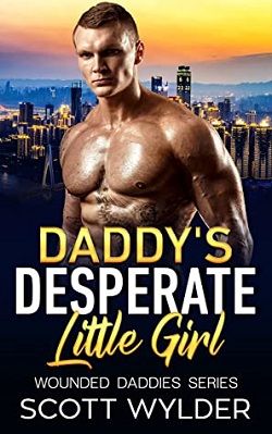 Daddy's Desperate Little Girl (Wounded Daddies 7)