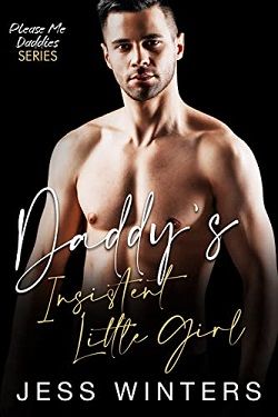 Daddy's Insistent Little Girl