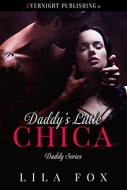 Daddy's Little Chica (Daddy 16)