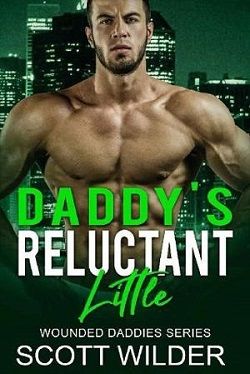 Daddy's Reluctant Little (Wounded Daddies 3)