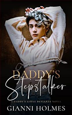 Daddy's Stepstalker (Daddy's Little Deviants)