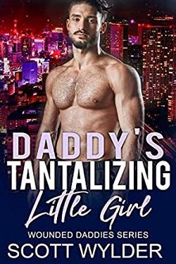 Daddy's Tantalizing Little Girl (Wounded Daddies 13)