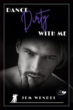 Dance Dirty With Me
