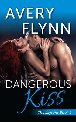 Dangerous Kiss (The Layton Family 1)