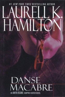 Danse Macabre (Anita Blake, Vampire Hunter 14)