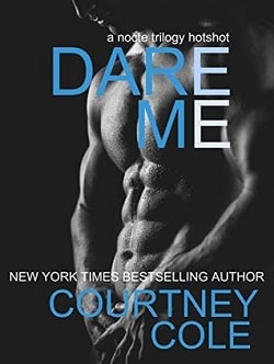 Dare Me (The Nocte Trilogy 3.50)