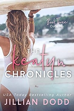 Date Me (The Keatyn Chronicles 3)