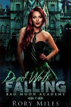 Dead Wolf Falling (Bad Moon Academy 2)